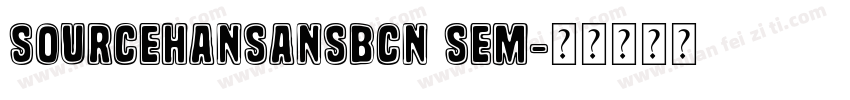 sourcehansansBcn sem字体转换
